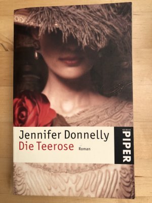 gebrauchtes Buch – Jennifer Donnelly – Die Teerose