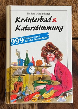 gebrauchtes Buch – Hademar Bankhofer – Kräuterbad & Katerstimmung