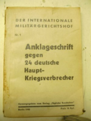 antiquarisches Buch – Der internationale Militärgerichtshof Nr.1 Anklageschrift gegen 24 deutsche Haupt-Kriegsverbrecher