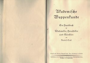 Akademische Wappenkunde. Ein Handbuch für Akademiker, Heraldiker und Künstler