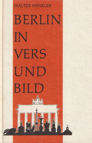 Berlin in Vers und Bild - Mit zahlreichen Illustrationen