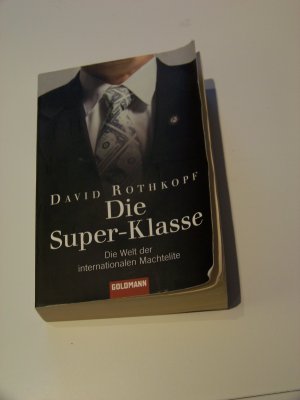 Die Super-Klasse +++ David Rothkopf Die Welt der Machtelite +++ TOP!!!