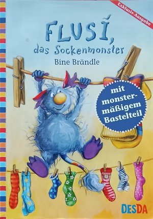 gebrauchtes Buch – Bine Brändle – Flusi, das Sockenmonster (Erzählung und Bastelanleitung)