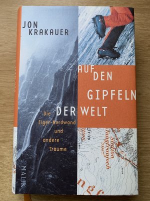 Auf den Gipfeln der Welt   Die Eiger-Nordwand und andere Träume