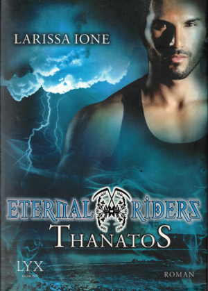 gebrauchtes Buch – Larissa Ione – Eternal Riders - Thanatos