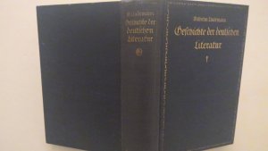 Geschichte der deutschen Literatur – 9./10. Aufl. 1915- Zweiter (Schluß-) Band