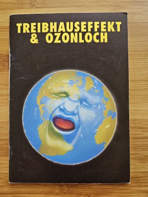 gebrauchtes Buch – Monika Weyer – Treibhauseffekt & Ozonloch