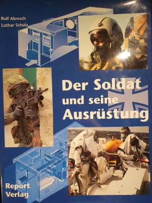 Der Soldat und seine Ausrüstung