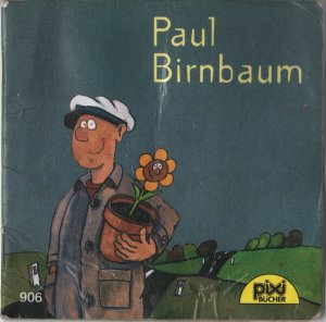 gebrauchtes Buch – Paul Birnbaum - PIXI-Serie 107 - Nr. 906