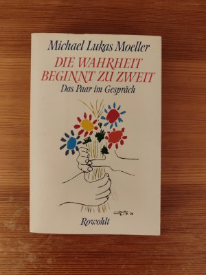 Die Wahrheit beginnt zu zweit - Das Paar im Gespräch