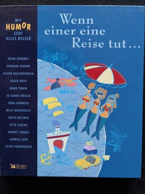 gebrauchtes Buch – Wenn einer eine Reise tut ...