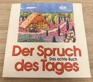 gebrauchtes Buch – Lutz Ackermann – Der Spruch des Tages: Der Spruch des Tages