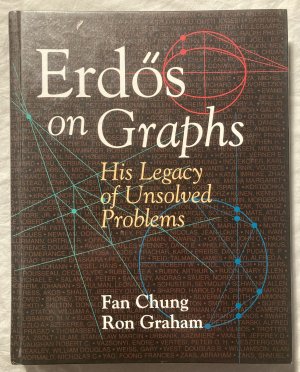 gebrauchtes Buch – Chung, Fan; Graham – Erds on Graphs: His Legacy of Unsolved Problems