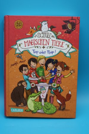 gebrauchtes Buch – Margit Auer, Illustrationen v – Die Schule der Magischen Tiere- Top oder Flop!- Band 5