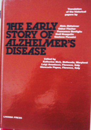 The early story of Alzheimer's disease