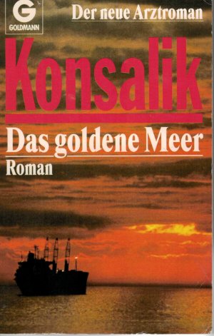 gebrauchtes Buch – Konsalik, Heinz G – Das goldene Meer