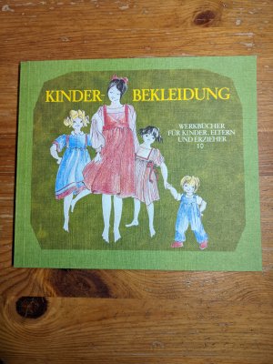 gebrauchtes Buch – Rösch, Ulrich; Nierth, Traute – Kinderbekleidung