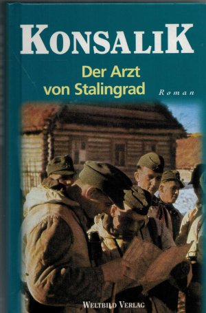 gebrauchtes Buch – Konsalik – Der Arzt von Stalingrad