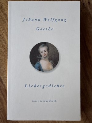 gebrauchtes Buch – Goethe, Johann Wolfgang – Liebesgedichte