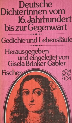 gebrauchtes Buch – Gisela Brinker-Gabler – Deutsche Dichterinnen vom 16.Jahrhundert bis zur Gegenwart - Gedichte - Lebensläufe