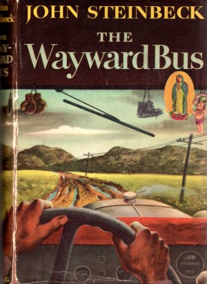 The Wayward Bus.