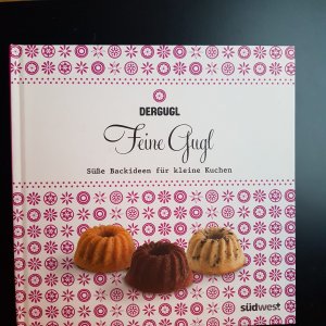 gebrauchtes Buch – Chalwa Heigl – Feine Gugl - Süße Backideen für kleine Kuchen