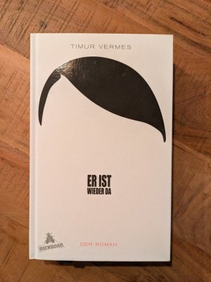 gebrauchtes Buch – Timur Vermes – Er ist wieder da - Der Roman - signierte Ausgabe