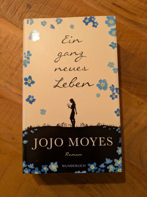 gebrauchtes Buch – Jojo Moyes – Ein ganz neues Leben - signierte Ausgabe