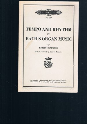 Tempo and Rhythm in Bach´s Organ Music