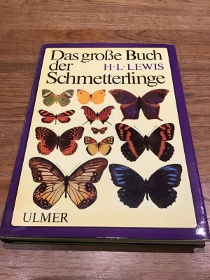 Das grosse Buch der Schmetterlinge - die Tagfalter d. Welt; mehr als 5000 Arten in über 6000 Farbfotos nach Faltern aus d. Sammlung d. Brit. Museums London