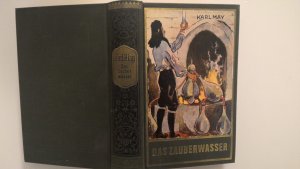 antiquarisches Buch – Karl May - May – Karl May`s Gesammelte Werke - Das Zauberwasser - Band 48 - Reiseerzählungen Abenteuer Klassiker aus dem originalen Karl-May-Verlag