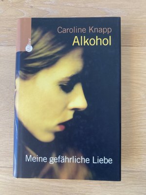 Alkohol - Meine gefährliche Liebe