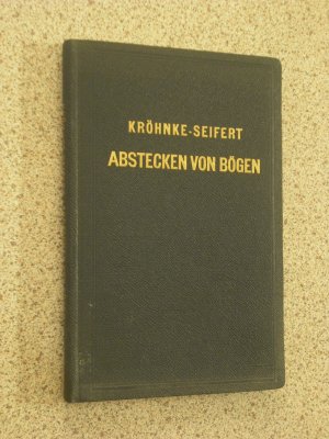 antiquarisches Buch – kröhnke / seifert – abstecken von bögen