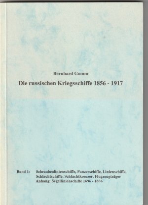 Die russischen Kriegsschiffe 1856 - 1917