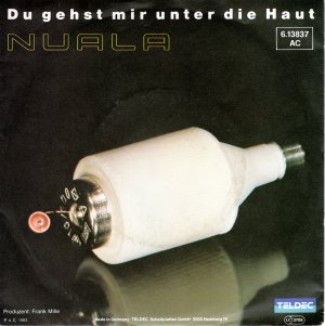 gebrauchter Tonträger – Nuala – NUALA Du gehst mir unter die Haut 7“ Single Vinyl 45rpm 1983 NM/NM