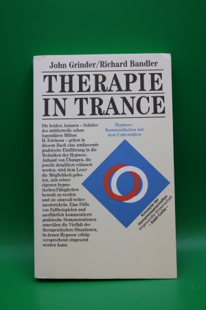 Therapie in Trance- Hypnose: Kommunikation mit dem Unbewussten