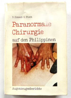 Paranormale Chirurgie auf den Philippinen