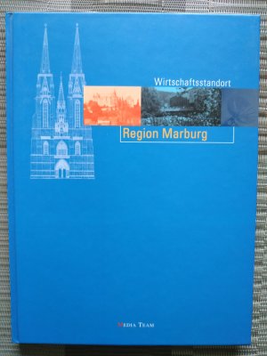 gebrauchtes Buch – Christian Kirk – Wirtschaftsstandort Region Marburg