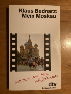 gebrauchtes Buch – Klaus Bednarz – Mein Moskau