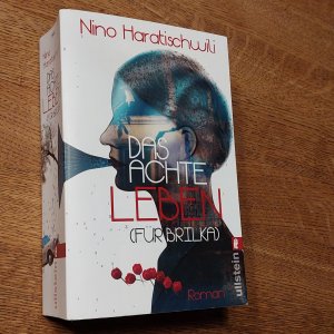 gebrauchtes Buch – Nino Haratischwili – Das achte Leben (für Brilka) - Roman