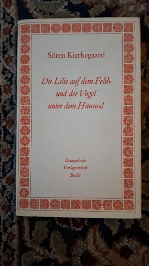 Die Lilie auf dem Felde und der Vogel unter dem Himmel.