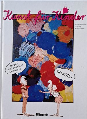 gebrauchtes Buch – Dittmann, Peter,Baetz, Uschi – Kunst für Kinder