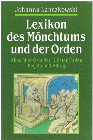 Lexikon des Mönchtums und der Orden