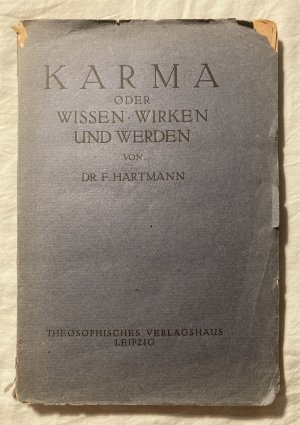 antiquarisches Buch – Dr. F. Hartmann – Karma oder Wissen Wirken und Werden