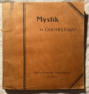 Die Mystik in Goethes Faust