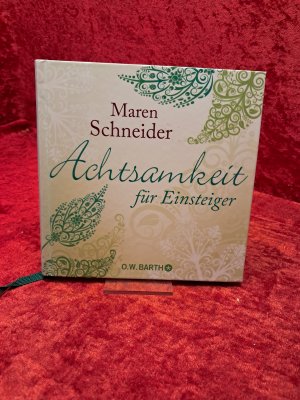 gebrauchtes Buch – Maren Schneider – Achtsamkeit für Einsteiger - mit CD