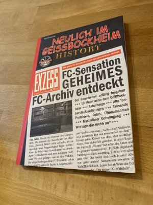 gebrauchtes Buch – Ralf Friedrichs – Neulich im Geißbockheim - History. *** m. Originalsignatur *** *** Erstauflage *** *** Rarität ***