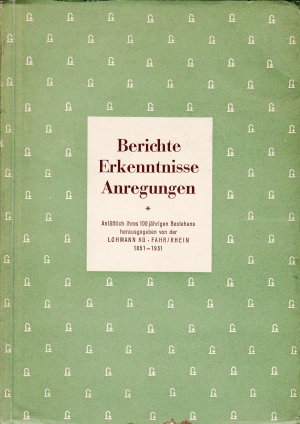 antiquarisches Buch – Lohmann KG Dr – Lohmann KG-Fahr Rhein Jubiläumsschrift zum 100jährigen 1951