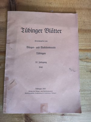 Tübinger Blätter. 1941 (32. Jg.) [Themen: Der Tübinger Maler und Graphiker Rudolf Cammisar (Cammissar) / Der schwäbische Dialektdichter Matthias Koch / […]