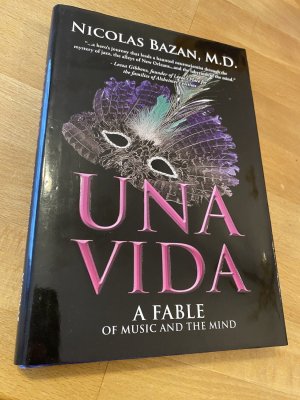 Una Vida. A Fable of Music and the Mind. *** signed by the author with dedication ***  *** rare ***